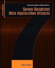 Seven Deadliest Web Application Attacks book cover