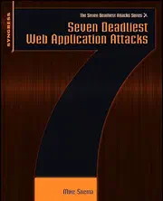 Seven Deadliest Web Application Attacks book cover