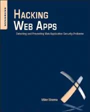 Hacking Web Apps book cover